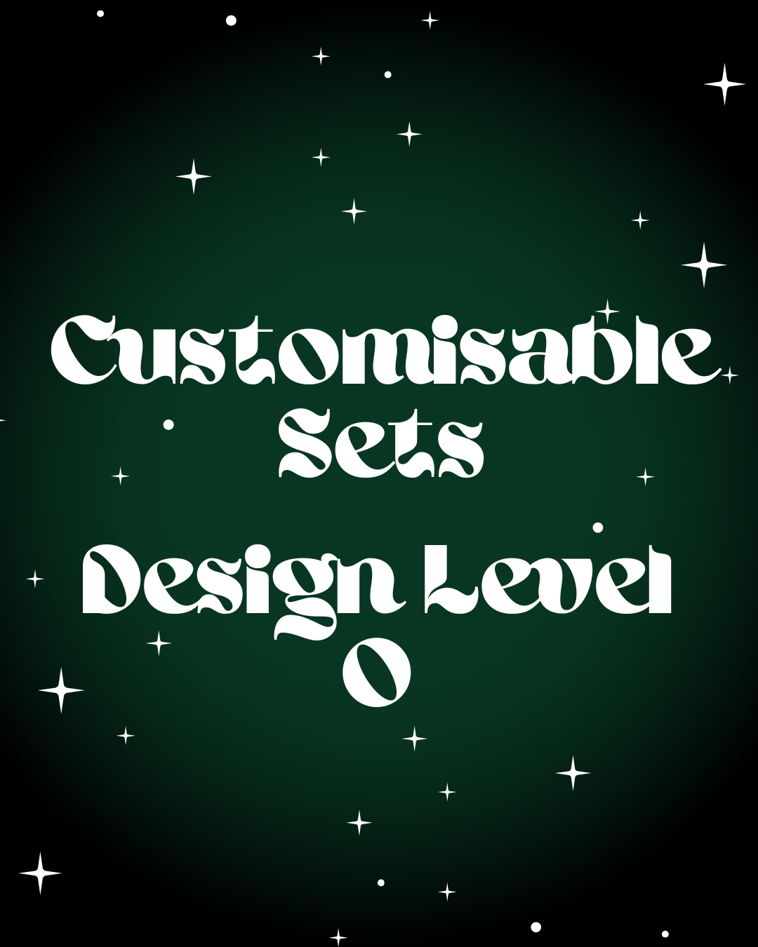 Customisable Set - Design Level 0
